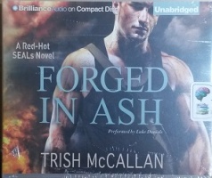 Forged in Ash written by Trish McCallan performed by Luke Daniels on CD (Unabridged)